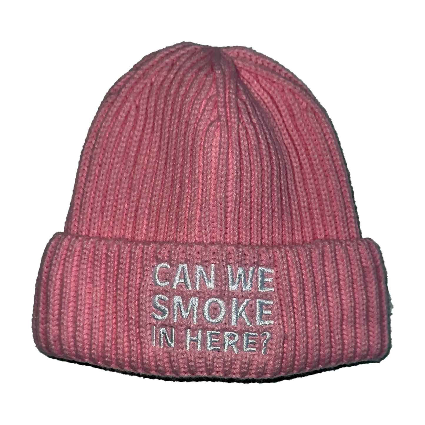 Can We Smoke In Here? Ribbed Beanie Pink