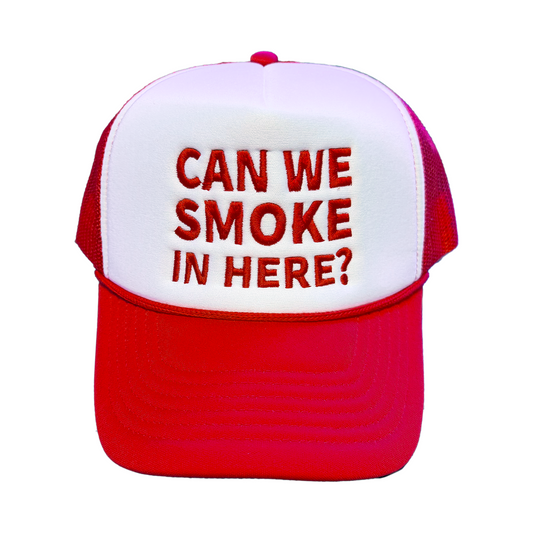 Can We Smoke In Here? Embroidered Trucker Hat White/Red