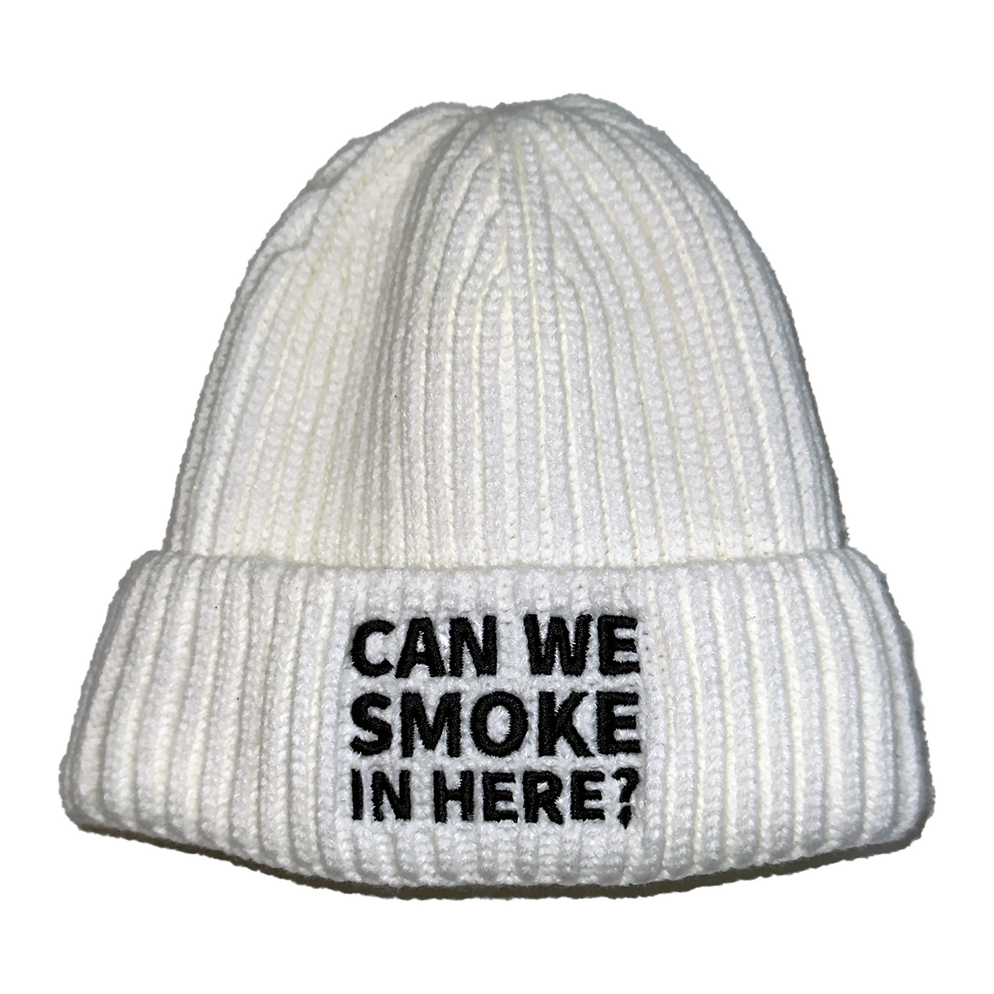 Can We Smoke In Here? Ribbed Beanie White